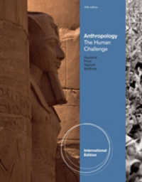 Anthropology : The Human Challenge, International Edition （13TH）