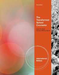 The Transformed School Counselor, International Edition （2ND）