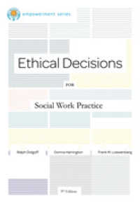 Brooks/Cole Empowerment Series: Ethical Decisions for Social Work Practice （9TH）