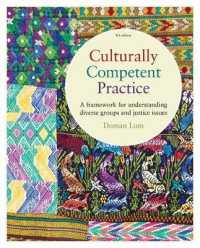 Culturally Competent Practice : A Framework for Understanding （4TH）