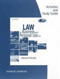 Activity and Study Guide for Adamson/Morrison's Law for Business and Personal Use, 19th
