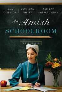 An Amish Schoolroom : Three Stories
