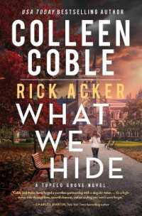 What We Hide (A Tupelo Grove Novel)