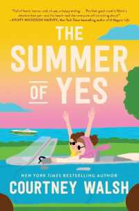 The Summer of Yes : The feel-good story about letting go and taking a chance on life