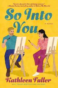 So into You : A clean, opposites-attract romance featuring a former bad boy and reclusive artist