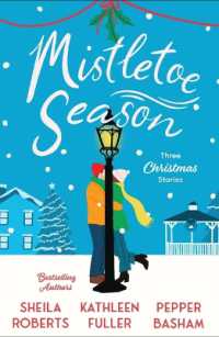Mistletoe Season : Three Christmas Stories