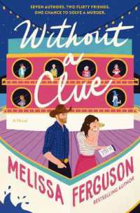 Without a Clue : A Novel