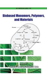 Biobased Monomers， Polymers， and Materials (Acs Symposium Series)
