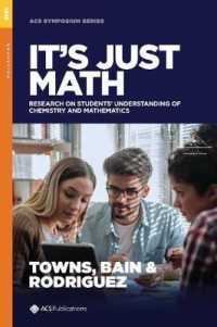 It's Just Math : Research on Students' Understanding of Chemistry and Mathematics (Acs Symposium Series)