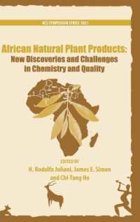 African Natural Plant Products : New Discoveries and Challenges in Chemistry and Quality (An American Chemical Society Publication)