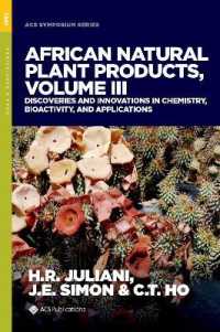 African Natural Plant Products, Volume III : Discoveries and Innovations in Chemistry, Bioactivity, and Applications (Acs Symposium Series) -- Hardbac