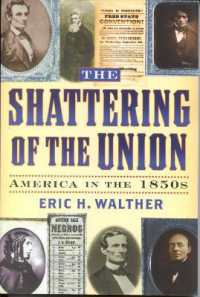 The Shattering of the Union : America in the 1850s (The American Crisis Series: Books on the Civil War Era)