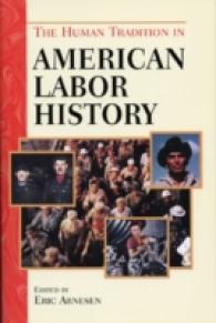 The Human Tradition in American Labor History (The Human Tradition in America)