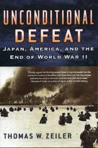 Unconditional Defeat : Japan, America, and the End of World War II