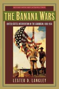 The Banana Wars : United States Intervention in the Caribbean, 1898-1934 (Latin American Silhouettes)