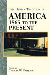 The Human Tradition in America from 1865 to the Present (The Human Tradition in America)