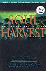 Soul Harvest : The World Takes Sides (Left Behind)