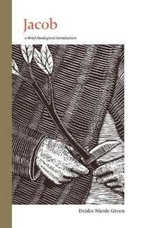 Jacob : A Brief Theological Introduction