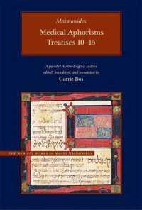 Medical Aphorisms : Treatises 10-15 (Medical Works of Moses Maimonides)