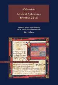 Medical Aphorisms : Treatises 22-25 (Medical Works of Moses Maimonides)