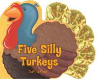 Five Silly Turkeys （Board Book）