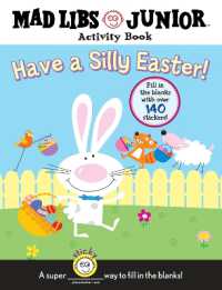 Have a Silly Easter! a Mad Libs Junior Activity Book : Fill in the Blanks with over 140 Stickers! (Mad Libs Junior)