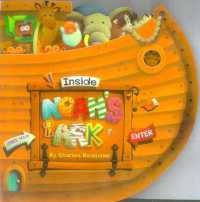 Inside Noah's Ark （Board Book）