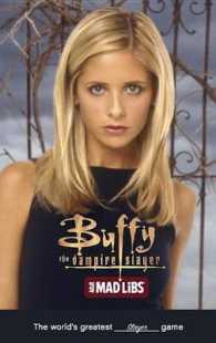 Buffy the Vampire Slayer Adult Mad Libs (Adult Mad Libs) （ACT CSM）
