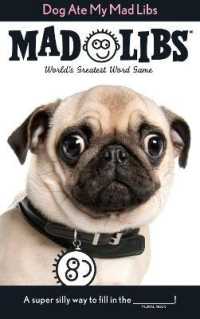 Dog Ate My Mad Libs : World's Greatest Word Game (Mad Libs)