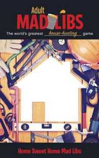 Home Sweet Home Mad Libs (Adult Mad Libs) （CSM）
