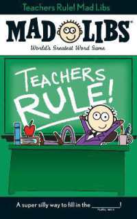 Teachers Rule! Mad Libs : World's Greatest Word Game (Mad Libs)