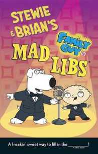 Stewie & Brian's Family Guy Mad Libs (Mad Libs) （CSM）