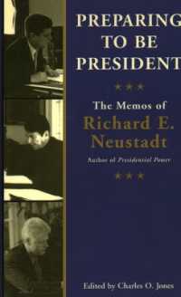 Preparing to be President : The Memos of Richard E.Neustadt