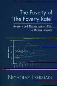 The Poverty of the Poverty Rate : Measure and Mismeasure of Material Deprivation in Modern America