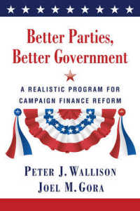 Better Parties, Better Government : a Realistic Program for Campaign Finance Reform