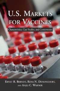 U.S. Vaccine Markets : Overview and Four Case Studies