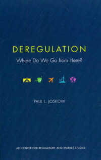 Deregulation: Where Do We Go from Here?