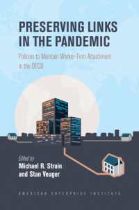 Preserving Links in the Pandemic : Policies to Maintain Worker-firm Attachment in the OECD -- Hardback