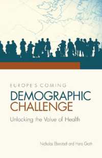 Europe's Coming Demographic Challenge : Unlocking the Value of Health