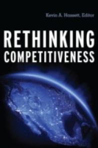 競争力の再考<br>Rethinking Competitiveness -- Hardback
