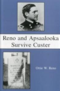 Reno and Apsaalooka Survive Custer -- Hardback