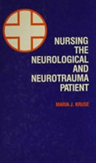 Nursing the Neurological and Neurotrauma Patient