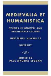 Medievalia et Humanistica, No.22 : Studies in Medieval and Renaissance Culture: Diversity (Medievalia et Humanistica Series)
