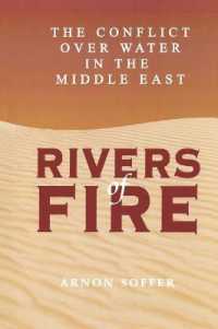 Rivers of Fire : The Conflict over Water in the Middle East