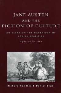 Jane Austen and the Fiction of Culture : An Essay on the Narration of Social Realities