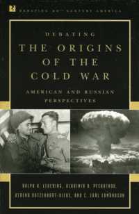 Debating the Origins of the Cold War : American and Russian Perspectives (Debating Twentieth-century America)