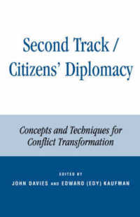 Second Track/Citizen's Diplomacy : Concepts and Techniques for Conflict Transformation
