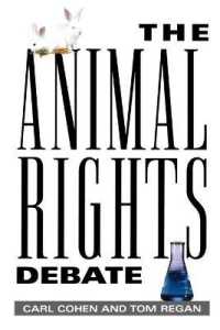 The Animal Rights Debate (Point/counterpoint: Philosophers Debate Contemporary Issues)