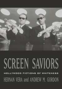 Screen Saviors : Hollywood Fictions of Whiteness