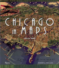 Chicago in Maps -- Hardback